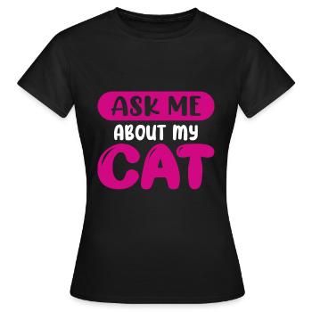 Posez-moi des questions sur mon chat - T-shirt Femme - noir - Devant - AI Model Female 172 dark (172cm)