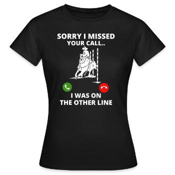 pole bending i was on the other line - Women's T-Shirt - black - Front - AI Model Female 172 dark (172cm)