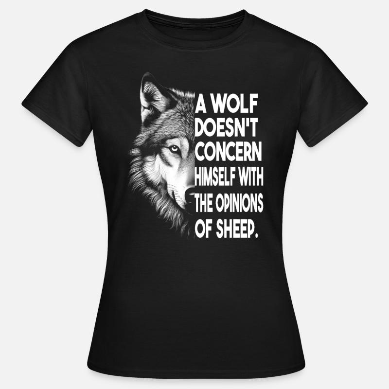 Be a Wolf, Not a Sheep - Women's T-Shirt - black