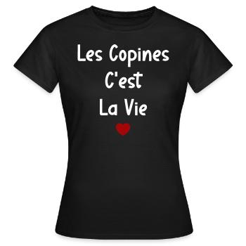 Les copines c'est la vie - T-shirt Femme - noir - Devant - AI Model Female 172 dark (172cm)