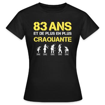 83 ans humour femme - T-shirt Femme - noir - Devant - AI Model Female 172 dark (172cm)