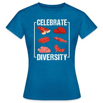 Celebrate Diversity - Fleisch Vielfalt Grillen - Frauen T-Shirt - Antikblaues Saphir meliert - Vorne - AI Model Female 172 dark (172cm)