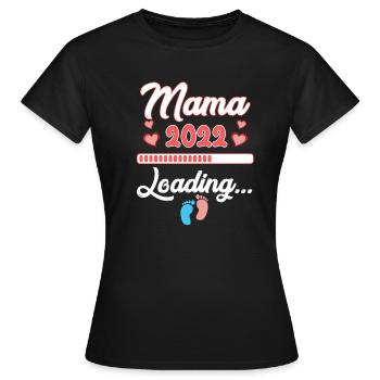 Mama 2022 Mutter Eltern Nachwuchs Schwanger - Frauen T-Shirt - Schwarz - Vorne - AI Model Female 172 dark (172cm)