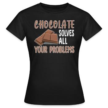 Chocolate solves all your problems - Schoko - Women's T-Shirt - black - Front - AI Model Female 172 dark (172cm)