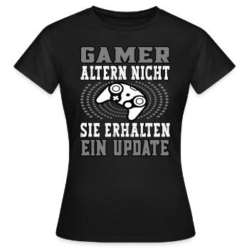 Gamer altern nicht sie erhalten ein Update - Frauen T-Shirt - Schwarz - Vorne - AI Model Female 172 dark (172cm)