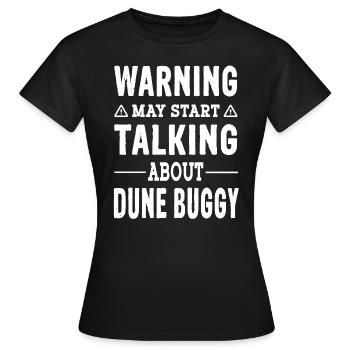 Warning may start talking about Dune Buggy - Frauen T-Shirt - Schwarz - Vorne - AI Model Female 172 dark (172cm)