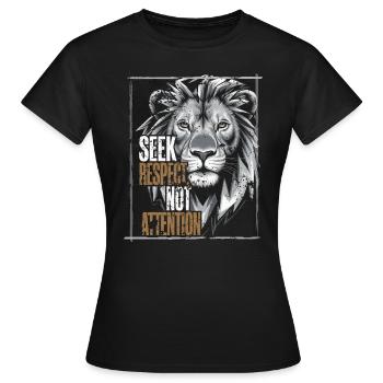 Seek Respect not Attention - Women's T-Shirt - black - Front - AI Model Female 172 dark (172cm)