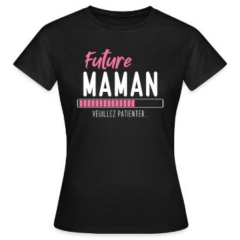 Future Maman veuillez patienter - T-shirt Femme - noir - Devant - AI Model Female 172 dark (172cm)
