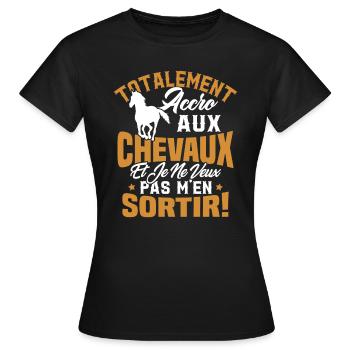 Totalement accro aux chevaux - T-shirt Femme - noir - Devant - AI Model Female 172 dark (172cm)