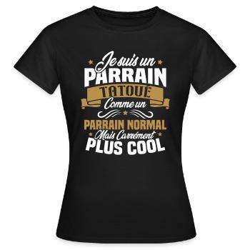 J'ai un parrain tatoué comme un parrain normal - T-shirt Femme - noir - Devant - AI Model Female 172 dark (172cm)