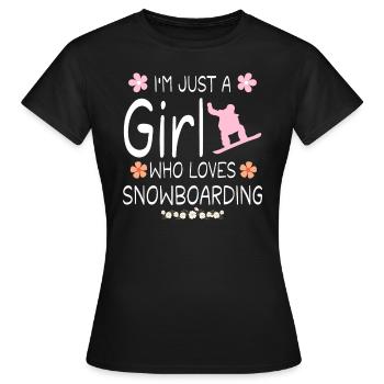 Ich bin nur ein Mädchen, das Snowboarden liebt - Frauen T-Shirt - Schwarz - Vorne - AI Model Female 172 dark (172cm)