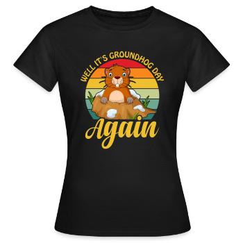 Jour de la marmotte - T-shirt Femme - noir - Devant - AI Model Female 172 dark (172cm)