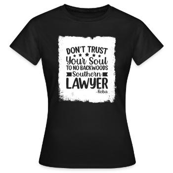 Ne faites pas confiance à un avocat du sud - T-shirt Femme - noir - Devant - AI Model Female 172 dark (172cm)