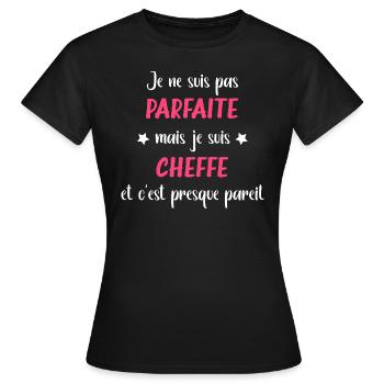 Parfaite Cheffe - T-shirt Femme - noir - Devant - AI Model Female 172 dark (172cm)