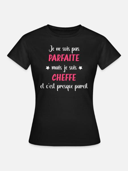 Parfaite Cheffe - T-shirt Femme - noir