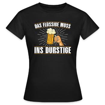 Das flüssige muss ins durstige craft bier fans - Frauen T-Shirt - Schwarz - Vorne - AI Model Female 172 dark (172cm)