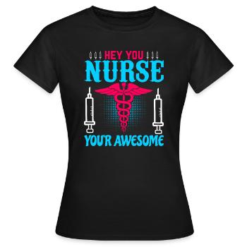 Hé, tu es infirmière, tu es géniale - T-shirt Femme - noir - Devant - AI Model Female 172 dark (172cm)