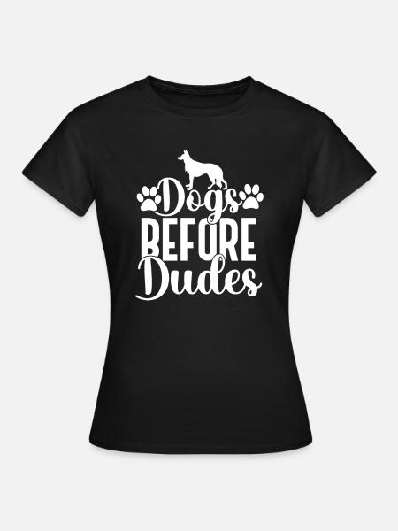 Hunde vor Kerlen - Frauen T-Shirt - Schwarz