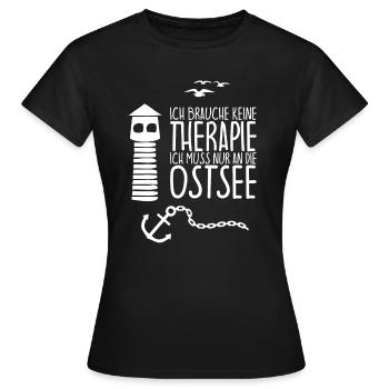 Ich brauche keine Therapie muss nur an die OSTSEE - Frauen T-Shirt - Schwarz - Vorne - AI Model Female 172 dark (172cm)