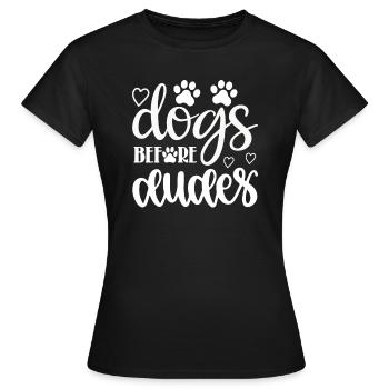 Hunde vor Kerlen - Frauen T-Shirt - Schwarz - Vorne - AI Model Female 172 dark (172cm)
