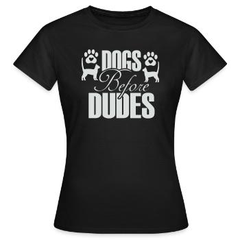 Hunde vor Kerlen - Frauen T-Shirt - Schwarz - Vorne - AI Model Female 172 dark (172cm)