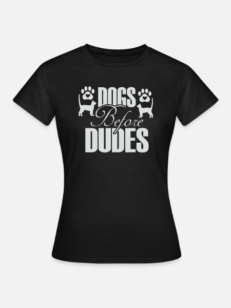 Hunde vor Kerlen - Frauen T-Shirt - Schwarz