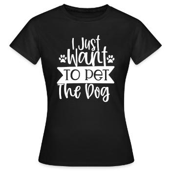 Ich will nur den Hund streicheln - Frauen T-Shirt - Schwarz - Vorne - AI Model Female 172 dark (172cm)