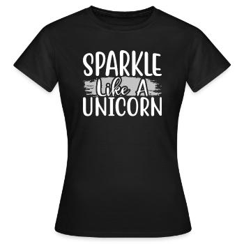 Funkeln wie ein Einhorn Unicorn - Frauen T-Shirt - Schwarz - Vorne - AI Model Female 172 dark (172cm)