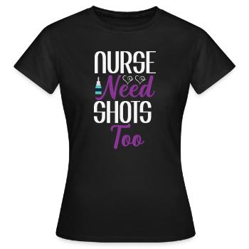 Les infirmières ont également besoin d’injections - T-shirt Femme - noir - Devant - AI Model Female 172 dark (172cm)