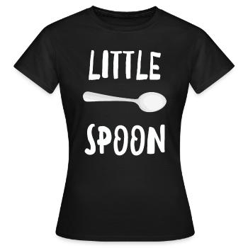 Kleiner Löffel - Lustiges passendes Familienpaar - Frauen T-Shirt - Schwarz - Vorne - AI Model Female 172 dark (172cm)