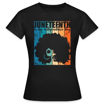 Juneteenth My Independence Day Retro Afro Women - T-shirt Femme - noir - Devant - AI Model Female 172 dark (172cm)
