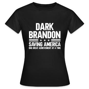 Dunkler Brandon rettet Amerika - Frauen T-Shirt - Schwarz - Vorne - AI Model Female 172 dark (172cm)