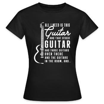 Alles, was ich brauche, ist dieser Gitarrist Geschenke Gitarrist - Frauen T-Shirt - Schwarz - Vorne - AI Model Female 172 dark (172cm)