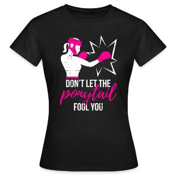 Ne laissez pas la queue de cheval vous tromper Boxing Girl MMA - T-shirt Femme - noir - Devant - AI Model Female 172 dark (172cm)