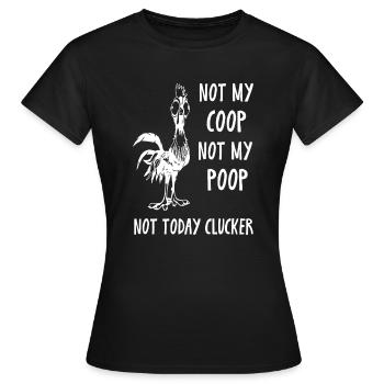 Nicht mein Stall, nicht meine, nicht heute - Frauen T-Shirt - Schwarz - Vorne - AI Model Female 172 dark (172cm)