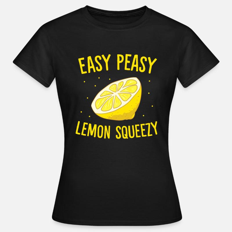 Easy Peasy Lemon Squeezy, Lemon Summer Lemonade - Women's T-Shirt - black