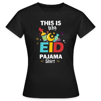 Das ist mein Eid-Pyjama, Ramadan Kareem - Frauen T-Shirt - Schwarz - Vorne - AI Model Female 172 dark (172cm)