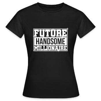 FUTUR BEAU MILLIONNAIRE | Mentalité millionnaire - T-shirt Femme - noir - Devant - AI Model Female 172 dark (172cm)
