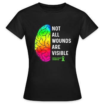 Toutes les plaies ne sont pas visibles - Santé mentale - T-shirt Femme - noir - Devant - AI Model Female 172 dark (172cm)