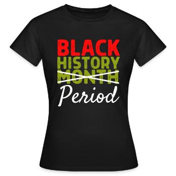 Période du Mois de l’histoire des Noirs African Pride BHM - T-shirt Femme - noir - Devant - AI Model Female 172 dark (172cm)