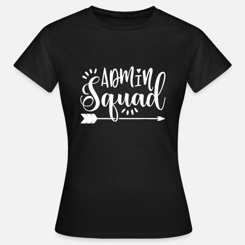 Équipe d’administration d’administration d’école - T-shirt Femme - noir
