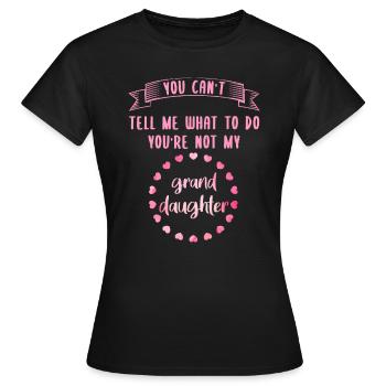 Du bist nicht meine Enkelin - Frauen T-Shirt - Schwarz - Vorne - AI Model Female 172 dark (172cm)