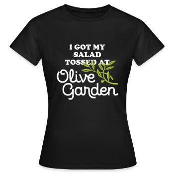 Ich bekam meinen Salat bei Olive Garden Apparel geworfen - Frauen T-Shirt - Schwarz - Vorne - AI Model Female 172 dark (172cm)