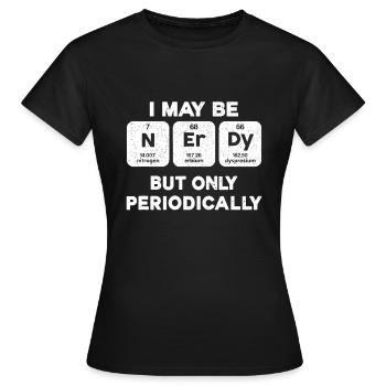 Je suis peut-être ringard, mais seulement périodiquement - T-shirt Femme - noir - Devant - AI Model Female 172 dark (172cm)