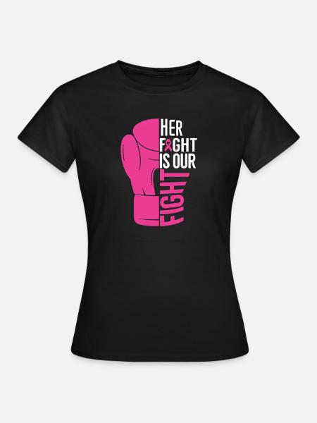 Your fight is our fight - Women's T-Shirt - black