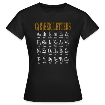 Wortspiel Geeks Nerds Griechisches Alphabet - Frauen T-Shirt - Schwarz - Vorne - AI Model Female 172 dark (172cm)