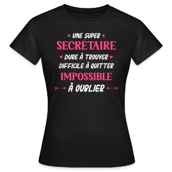 Super SECRÉTAIRE - T-shirt Femme - noir - Devant - AI Model Female 172 dark (172cm)