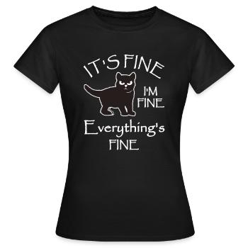 Son cadeau de chat fin Im Fine Everythings - T-shirt Femme - noir - Devant - AI Model Female 172 dark (172cm)