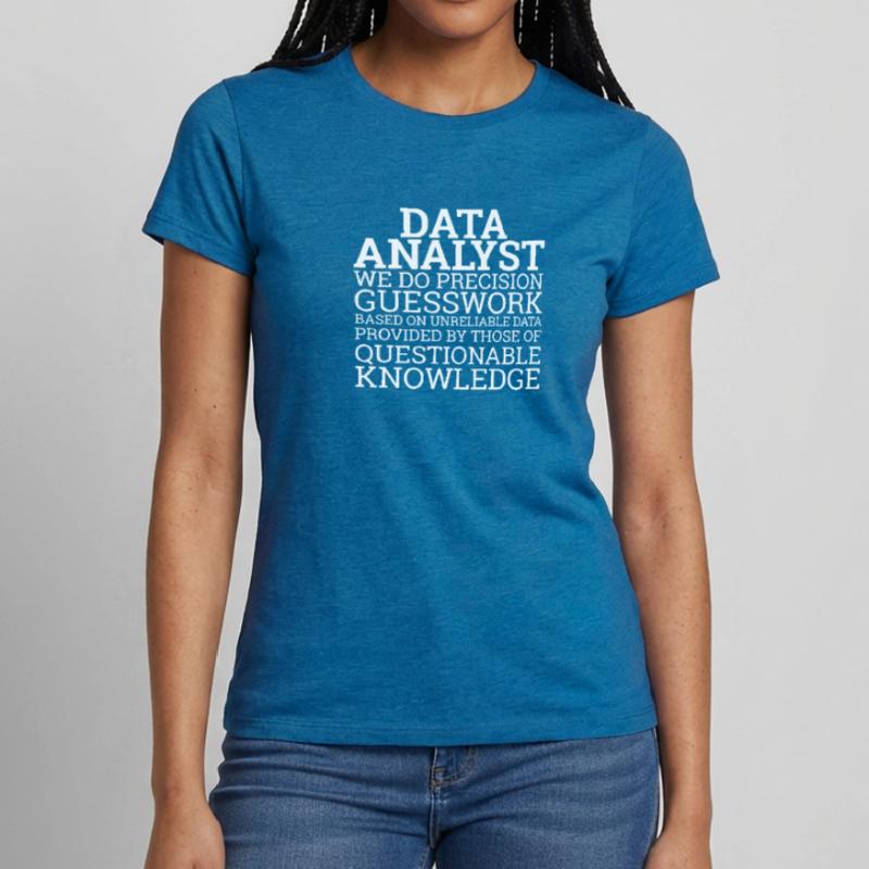 "Data Analyst Guesswork | Data Scientist" Women's T-Shirt