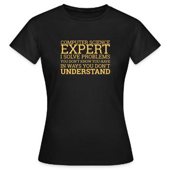 "Computer Science Expert Problem | Computer Science" - Women's T-Shirt - black - Front - AI Model Female 172 dark (172cm)